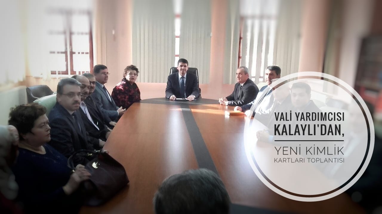 Sivas Yeni Kimlik Kartları Toplantısı