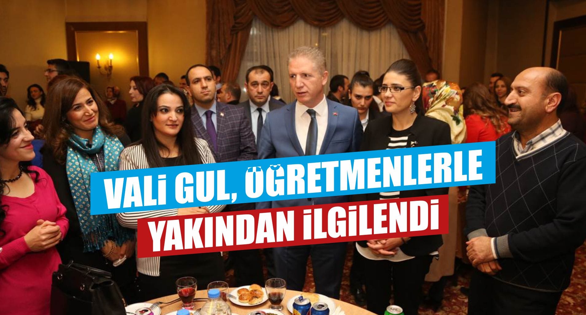 Vali Gül, Öğretmenlerle Yakından İlgilendi
