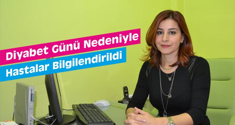 Diyabet Günü Nedeniyle Hastalar Bilgilendirildi