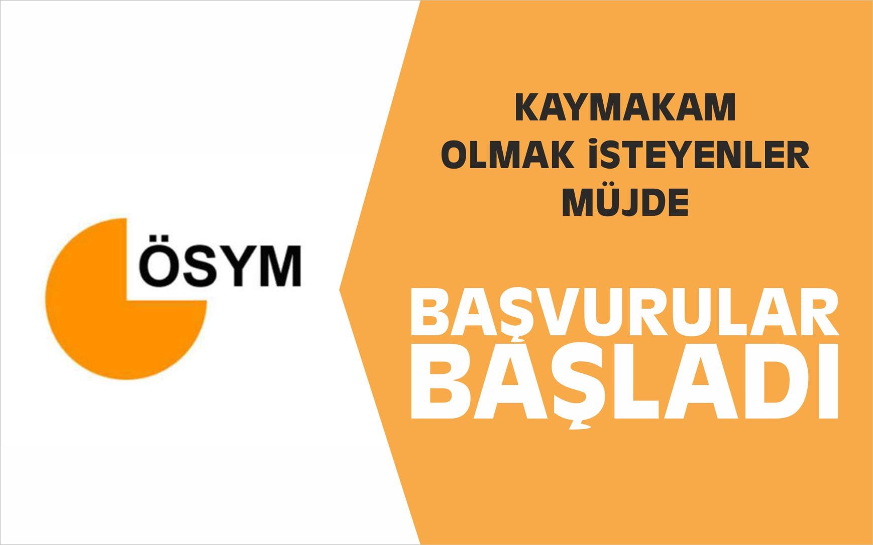 Kaymakam Adaylığı Giriş Sınavı Başvurusu