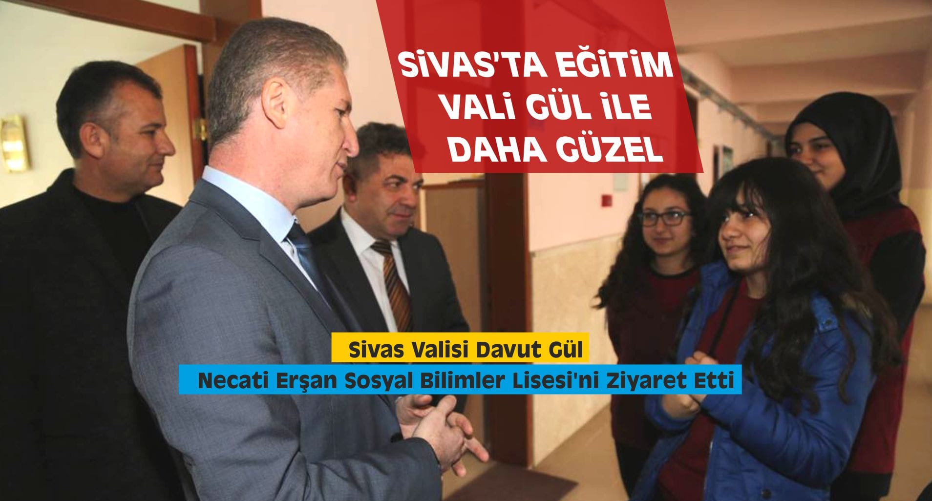 Vali Davut Gül’den Liseye Ziyaret