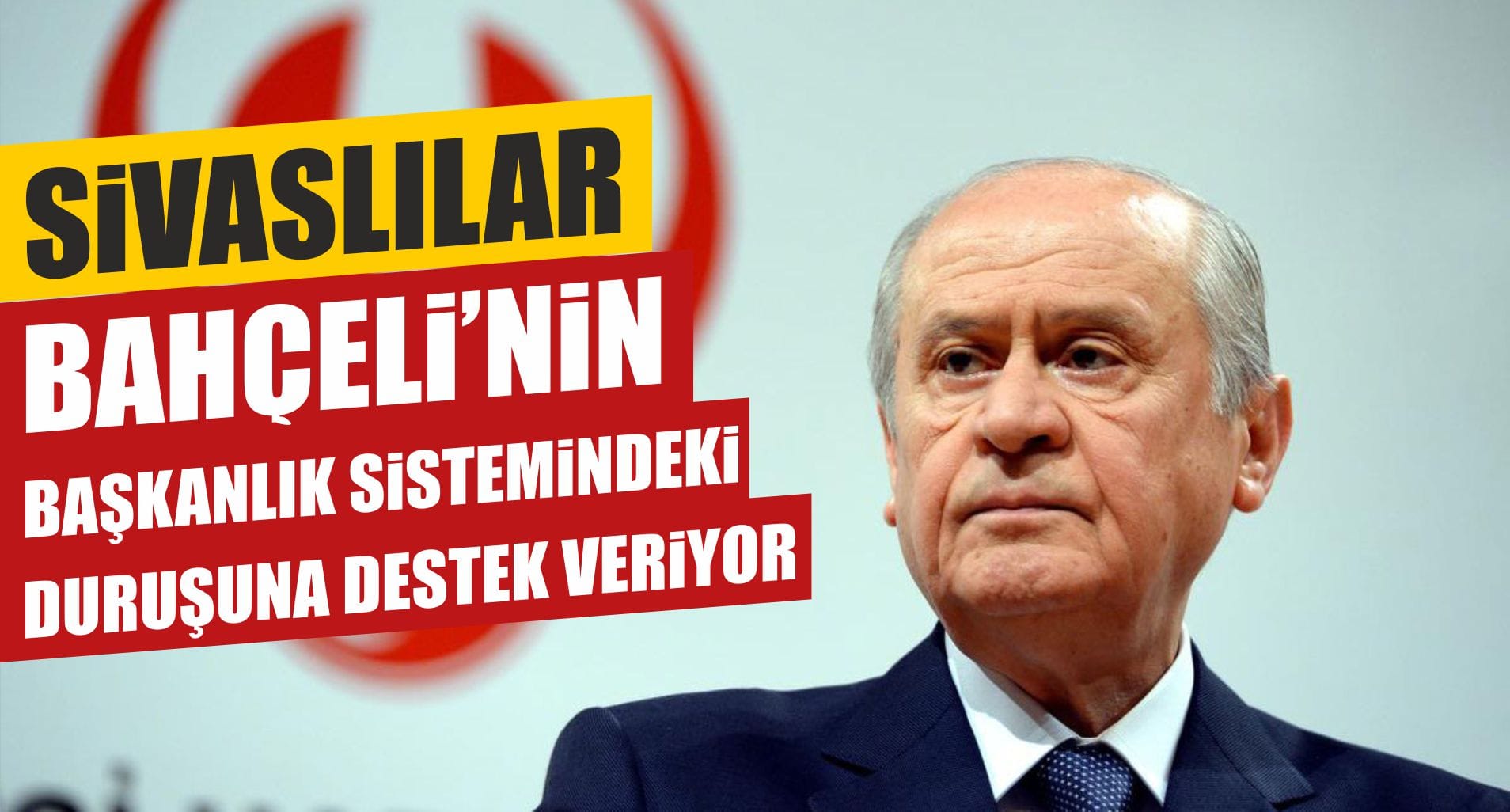 Sivaslılar Başkanlık Sistemini Destekliyor