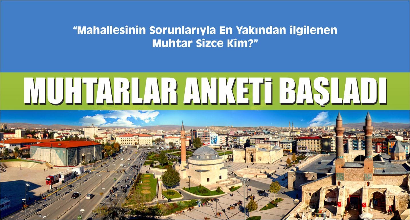 Muhtarlar Anketi Başladı