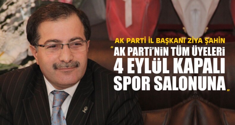 İl Başkanı Şahin’den Programa Davet