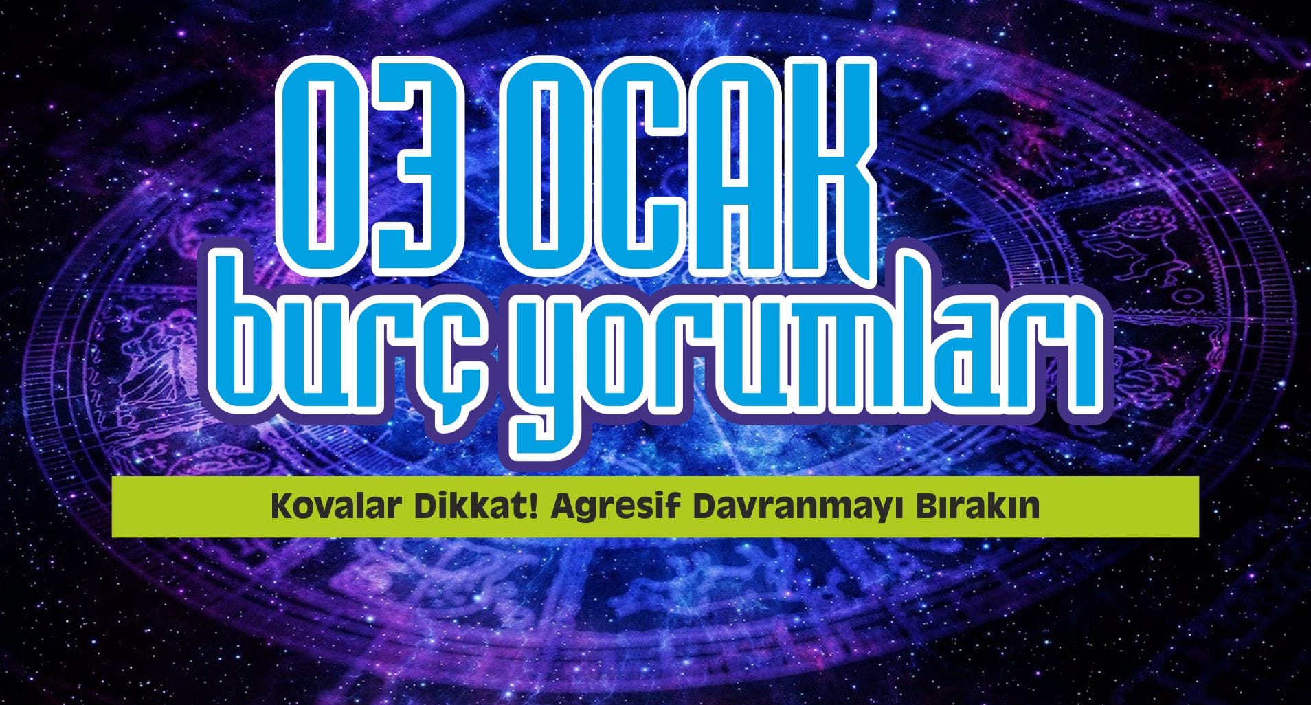 03 Ocak 2017 Günlük Burç Yorumları