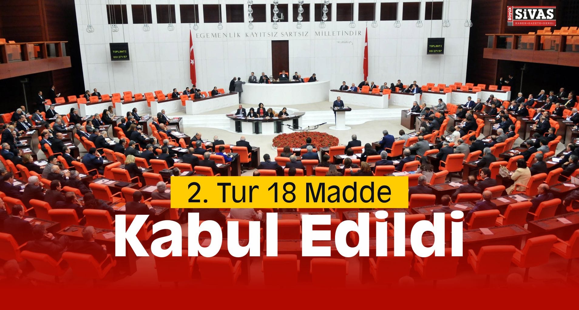 2. Tur 18 Madde Kabul Edildi