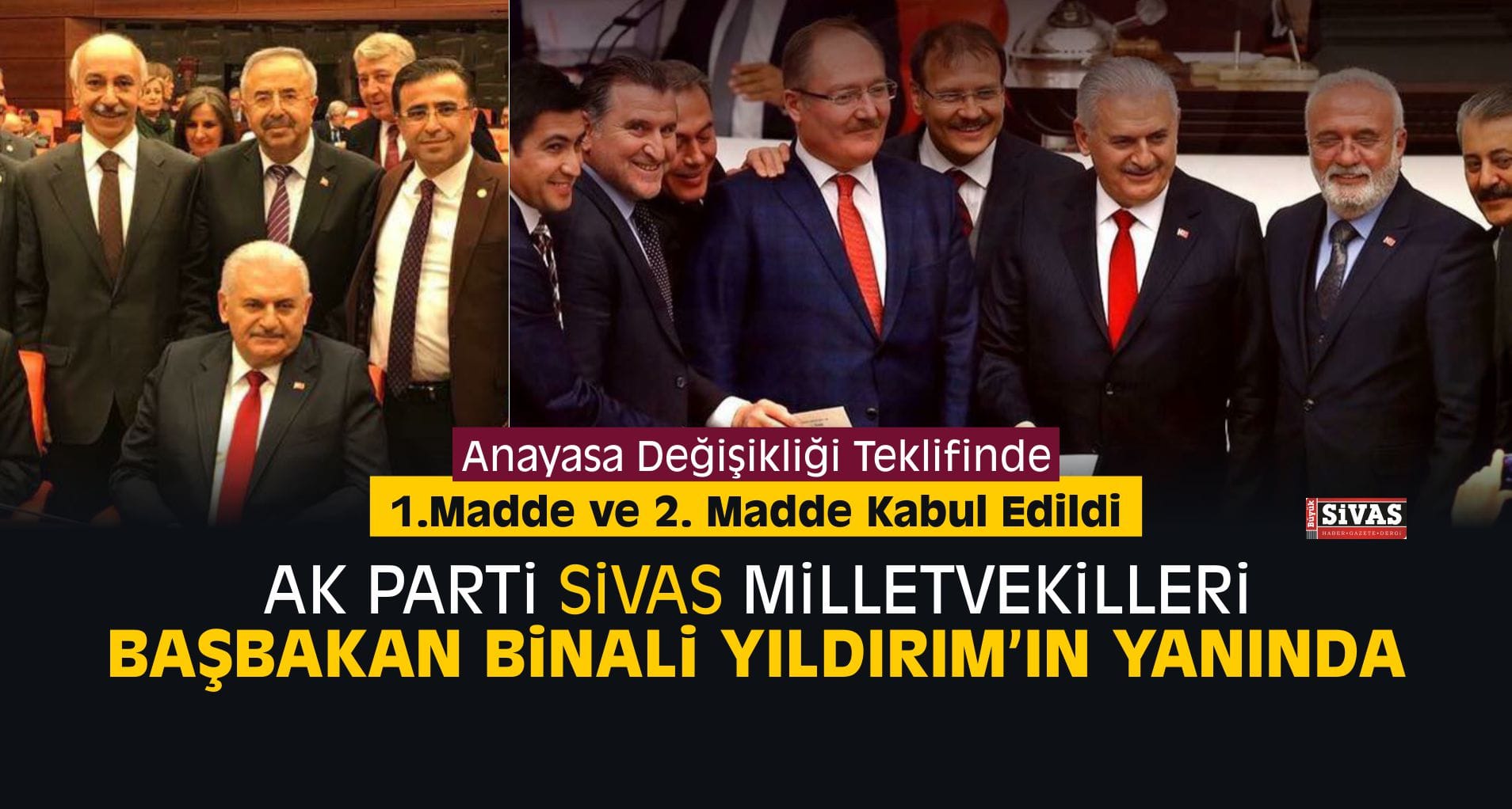 TBMM’de Sivaslı Vekiller Binali Yıldırım’ın Yanında