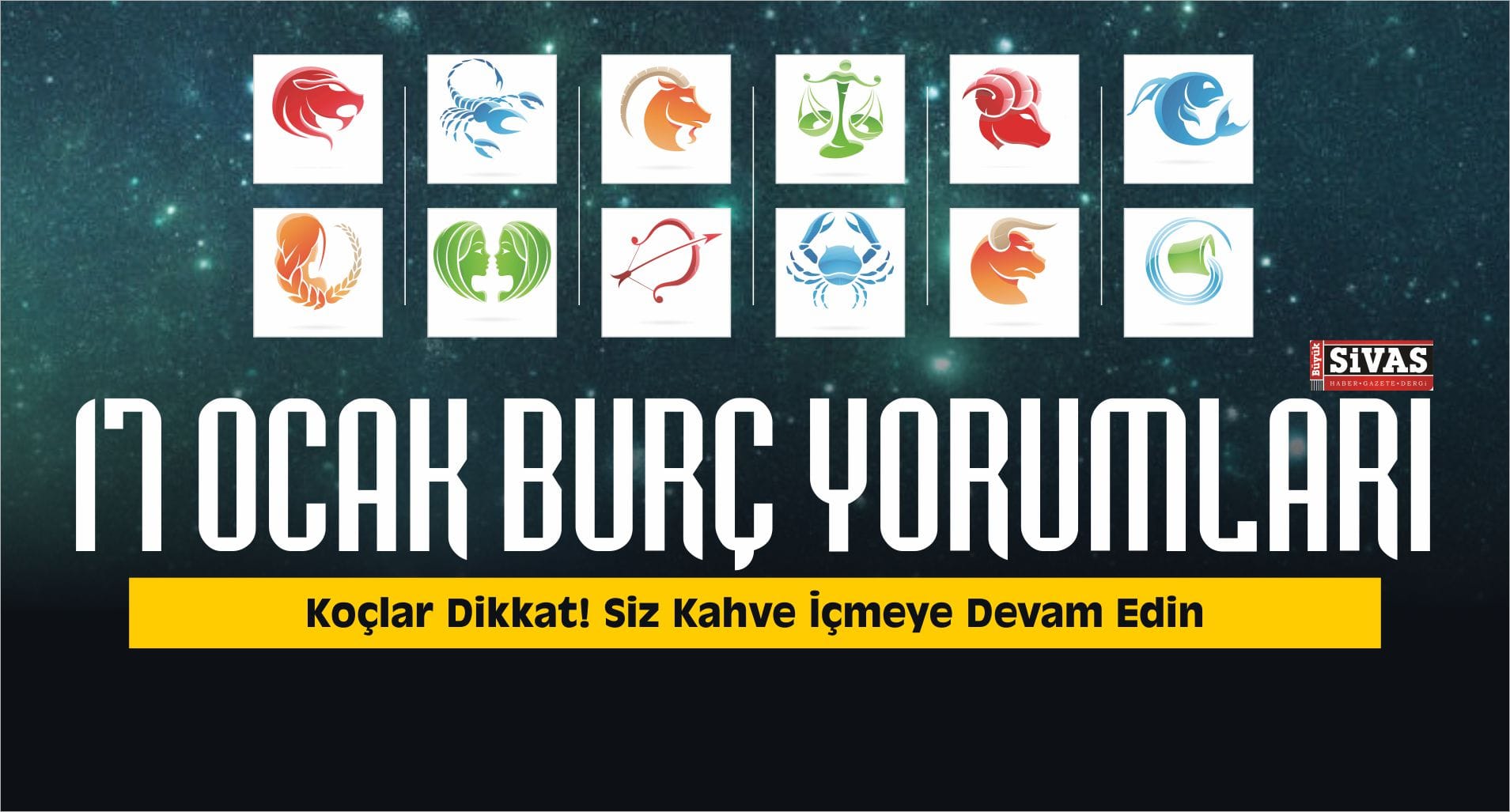 17 Ocak Günlük Burç Yorumları