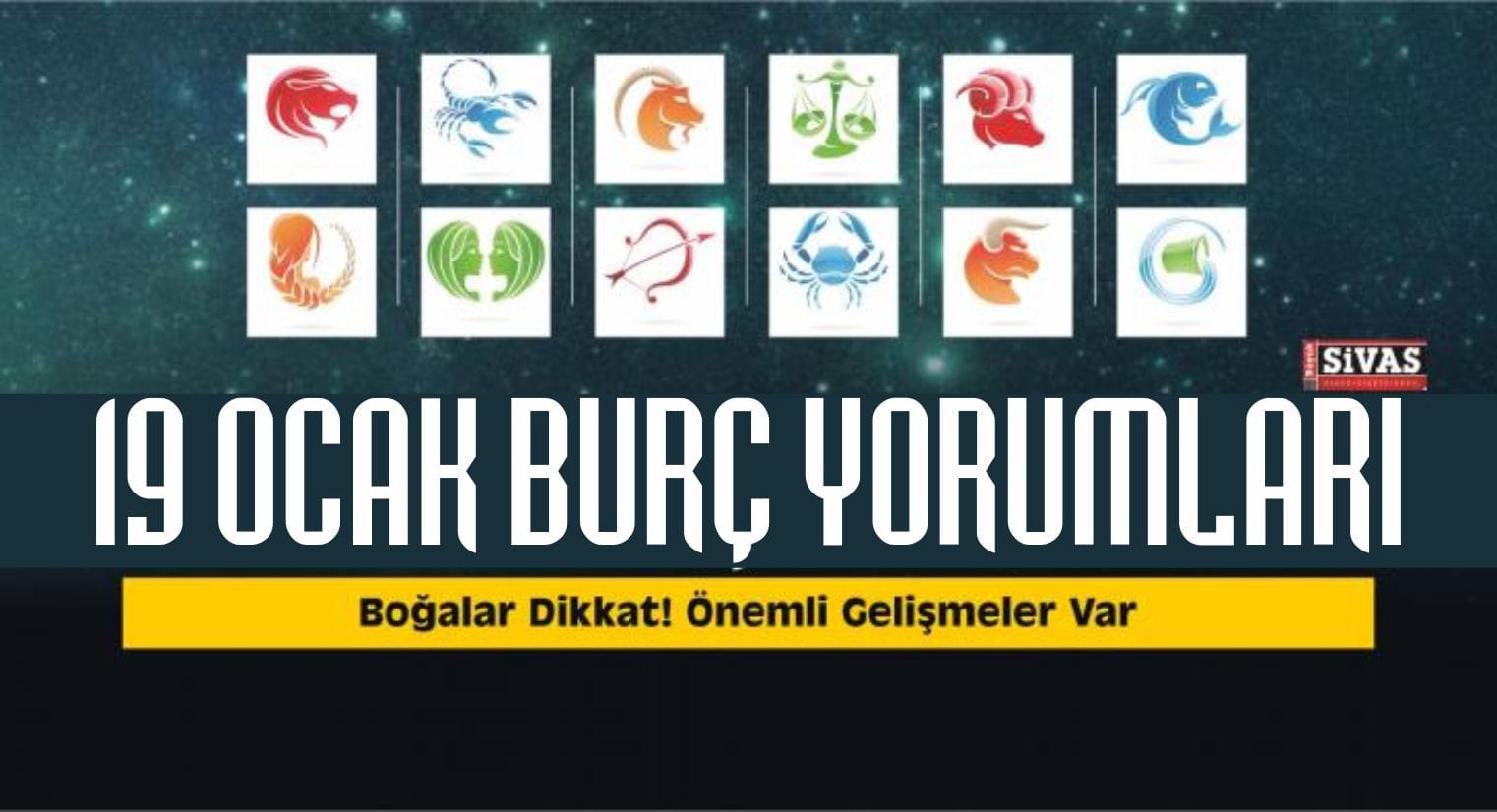 19 Ocak Günlük Burç Yorumları