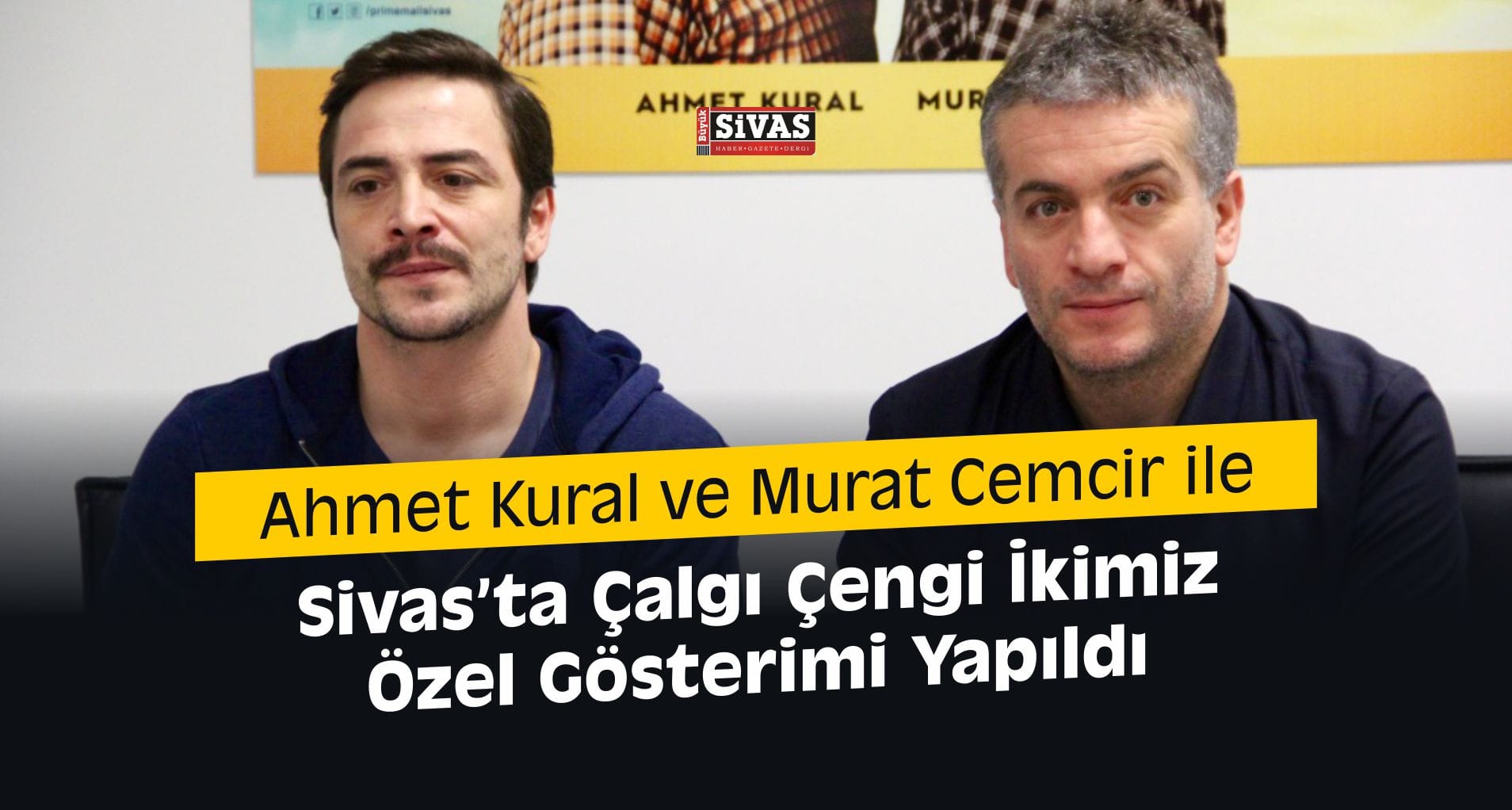 Ahmet Kural ve Murat Cemcir Sivas Primemall AVM’de