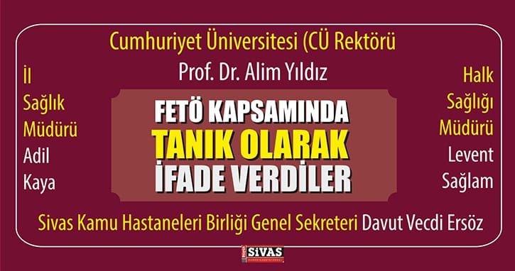 Sivas’ta 18 FETÖ Sanığı Yargılaması Devam Etti
