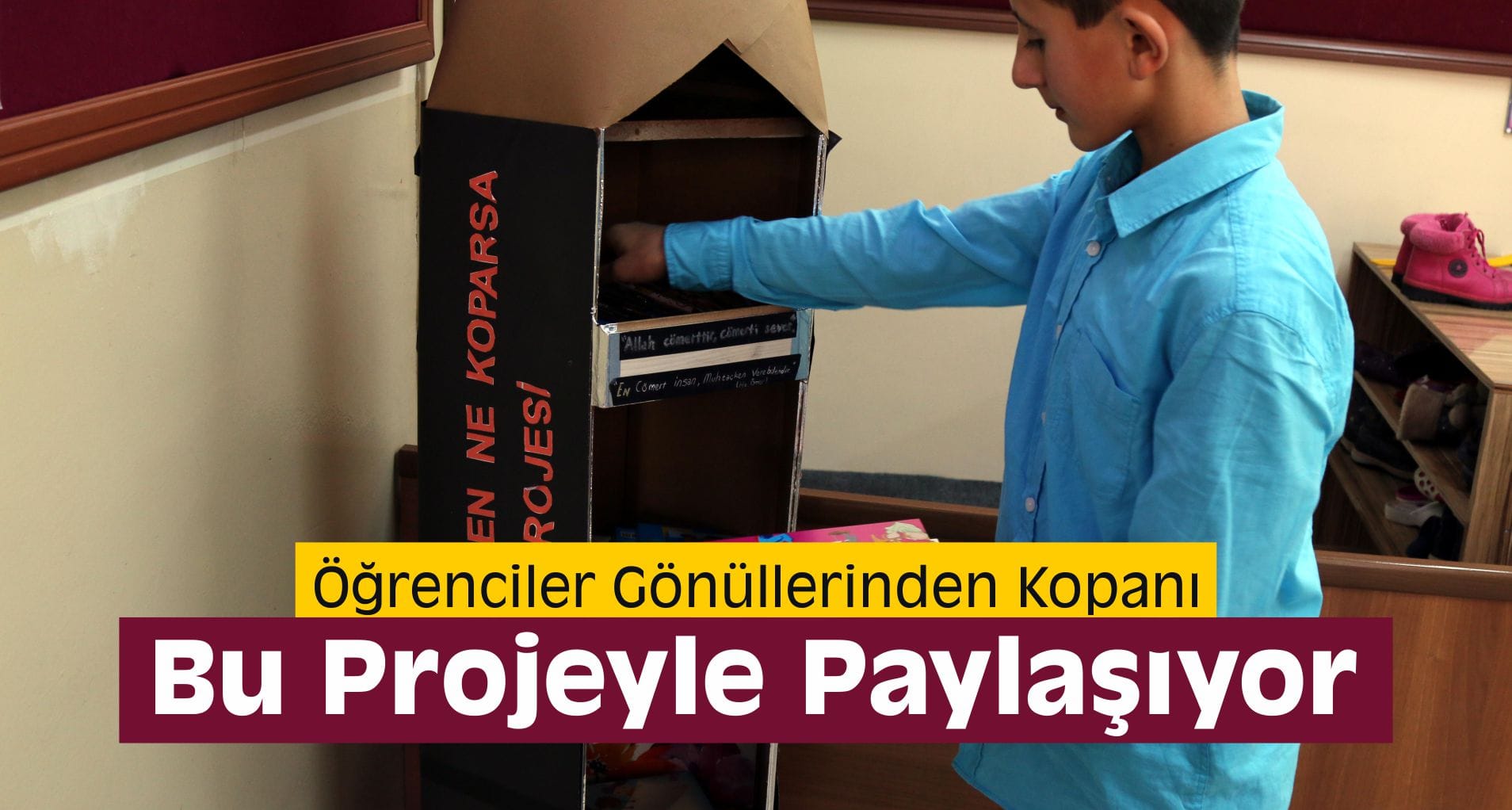 Öğrenciler Gönüllerinden Kopanı Paylaşıyorlar