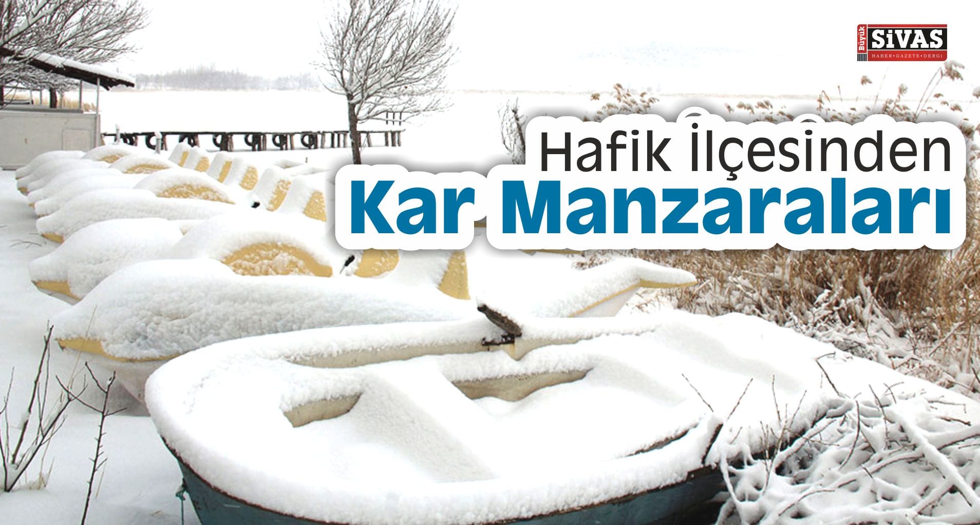 Hafik’ten Kar Manzaraları