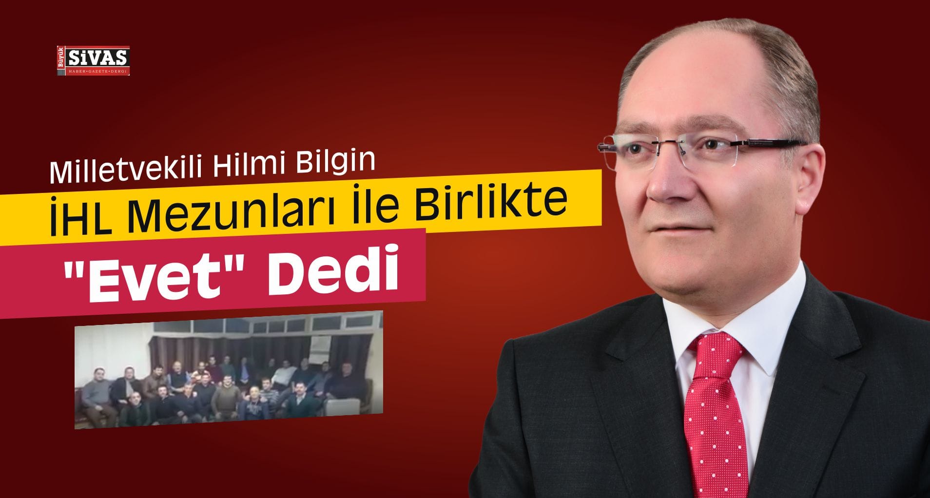 Milletvekili Bilgin, İHL Mezunları İle Birlikte “Evet” Dedi