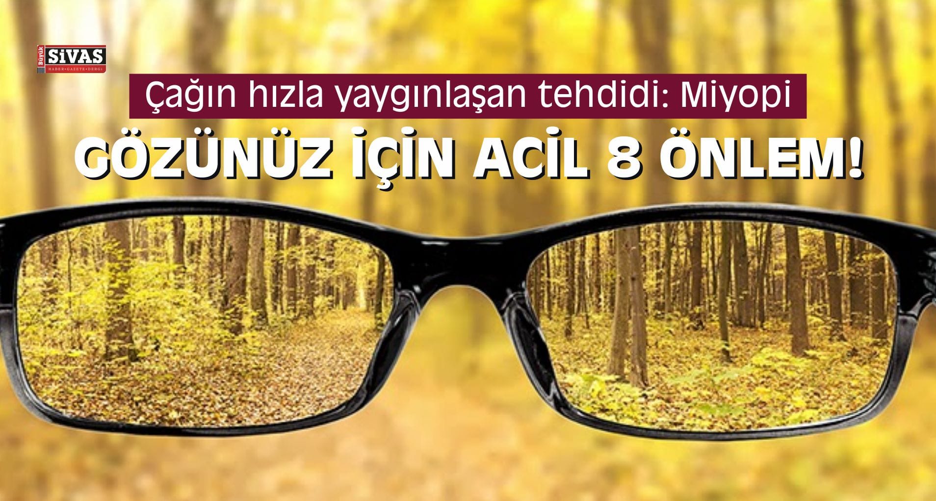 Çağın Hızla Yaygınlaşan Tehdidi: Miyopi