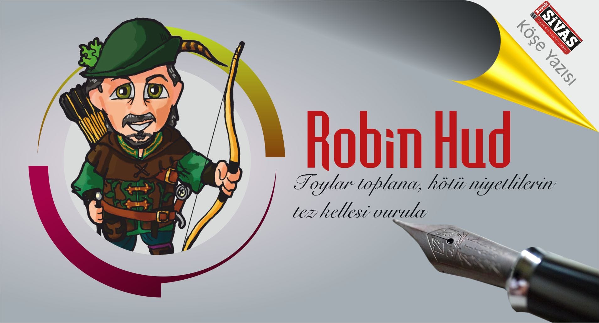 robin Hud büyük sivas