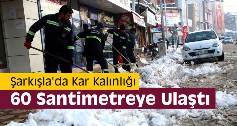 Şarkışla’da Kar Kalınlığı 60 Santimetreye Ulaştı