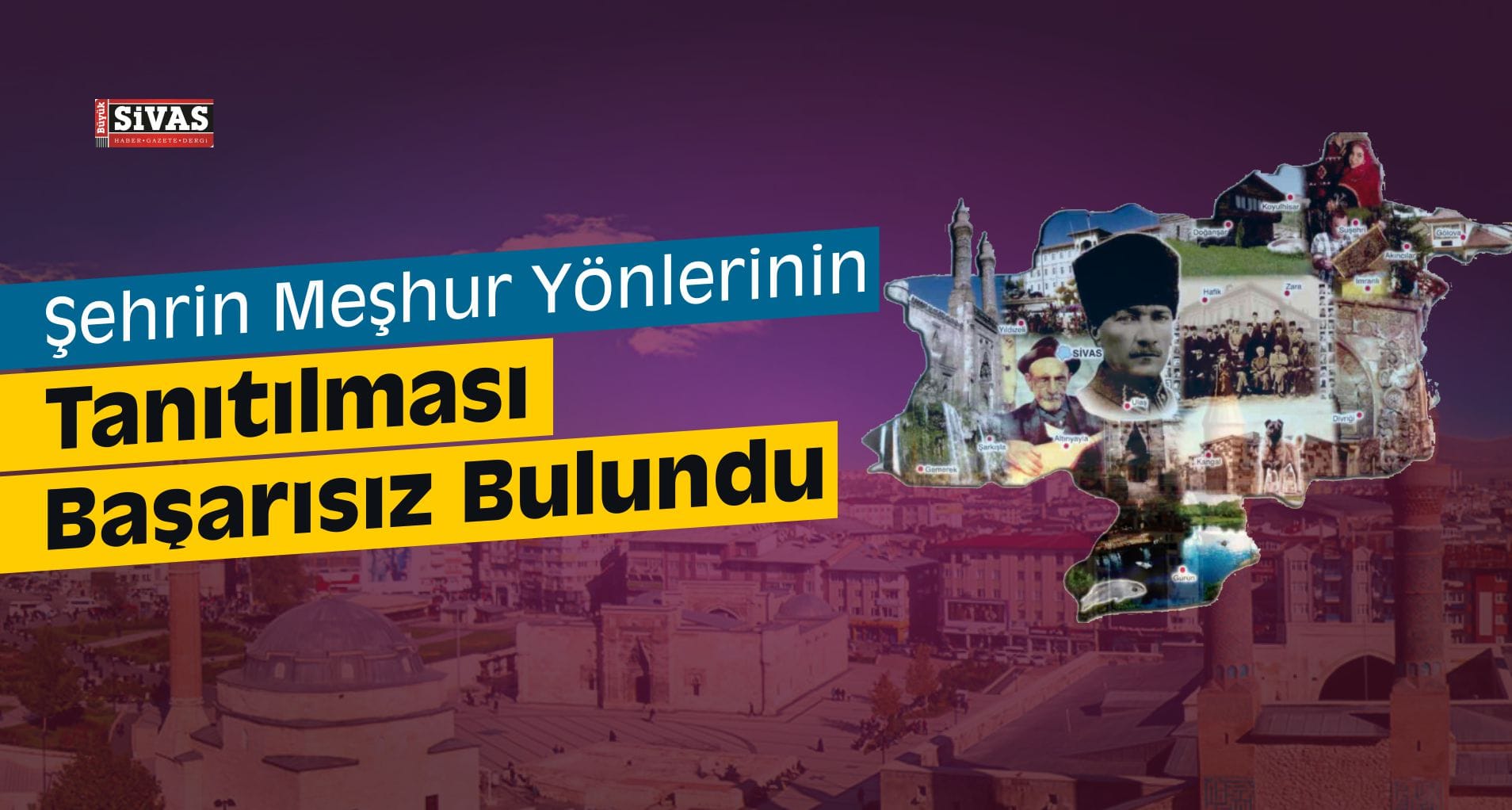 Sivas Tarihini ve Kültürünü Tanıtamıyor