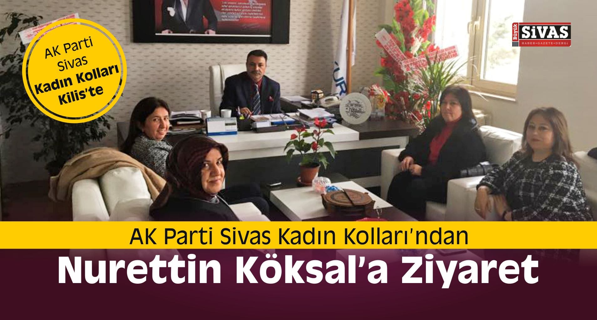 AK Parti Sivas Kadın Kolları’ndan Kilis’e Ziyaret