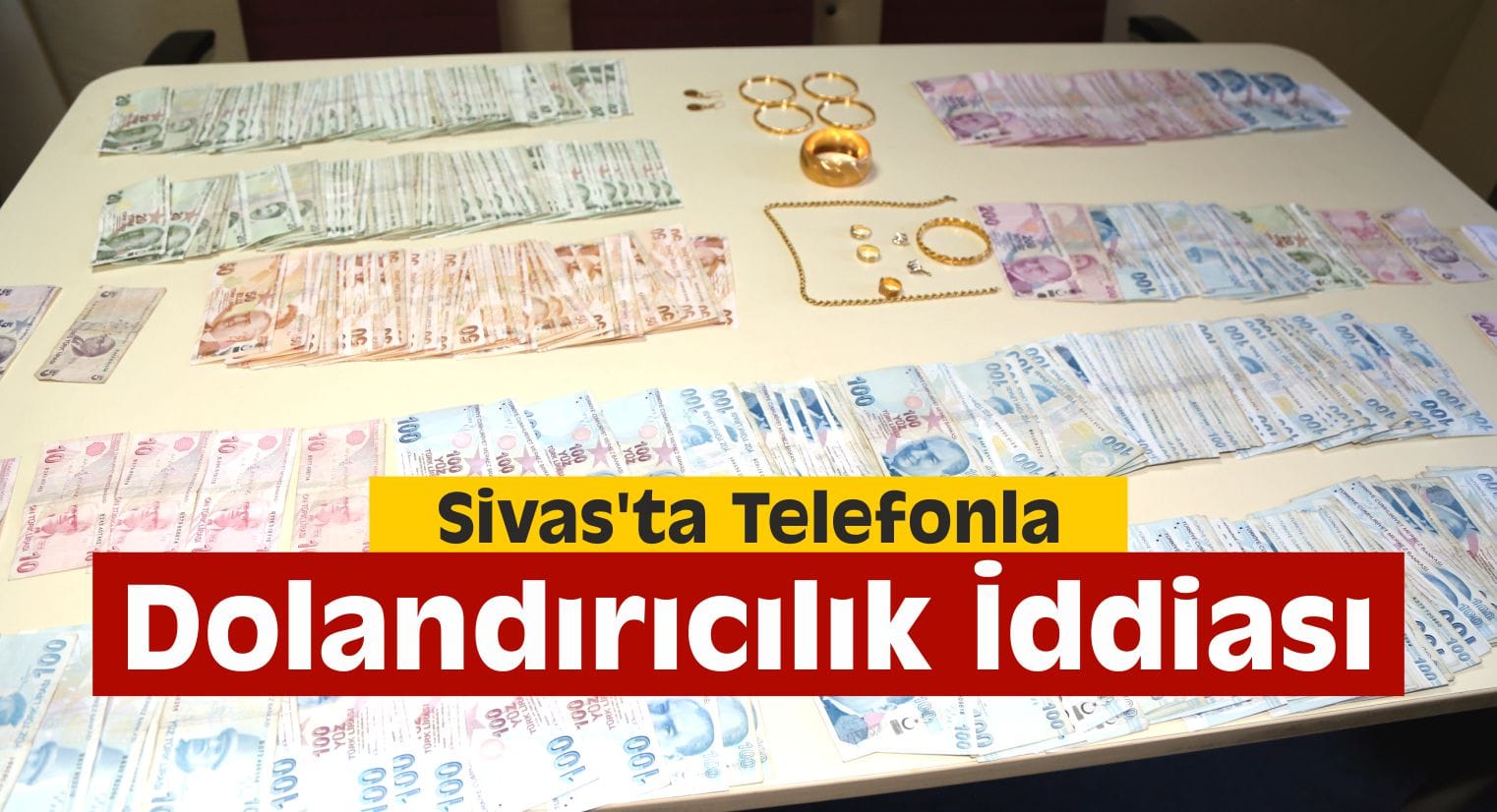 Sivas’ta Telefonla Dolandırıcılık İddiası