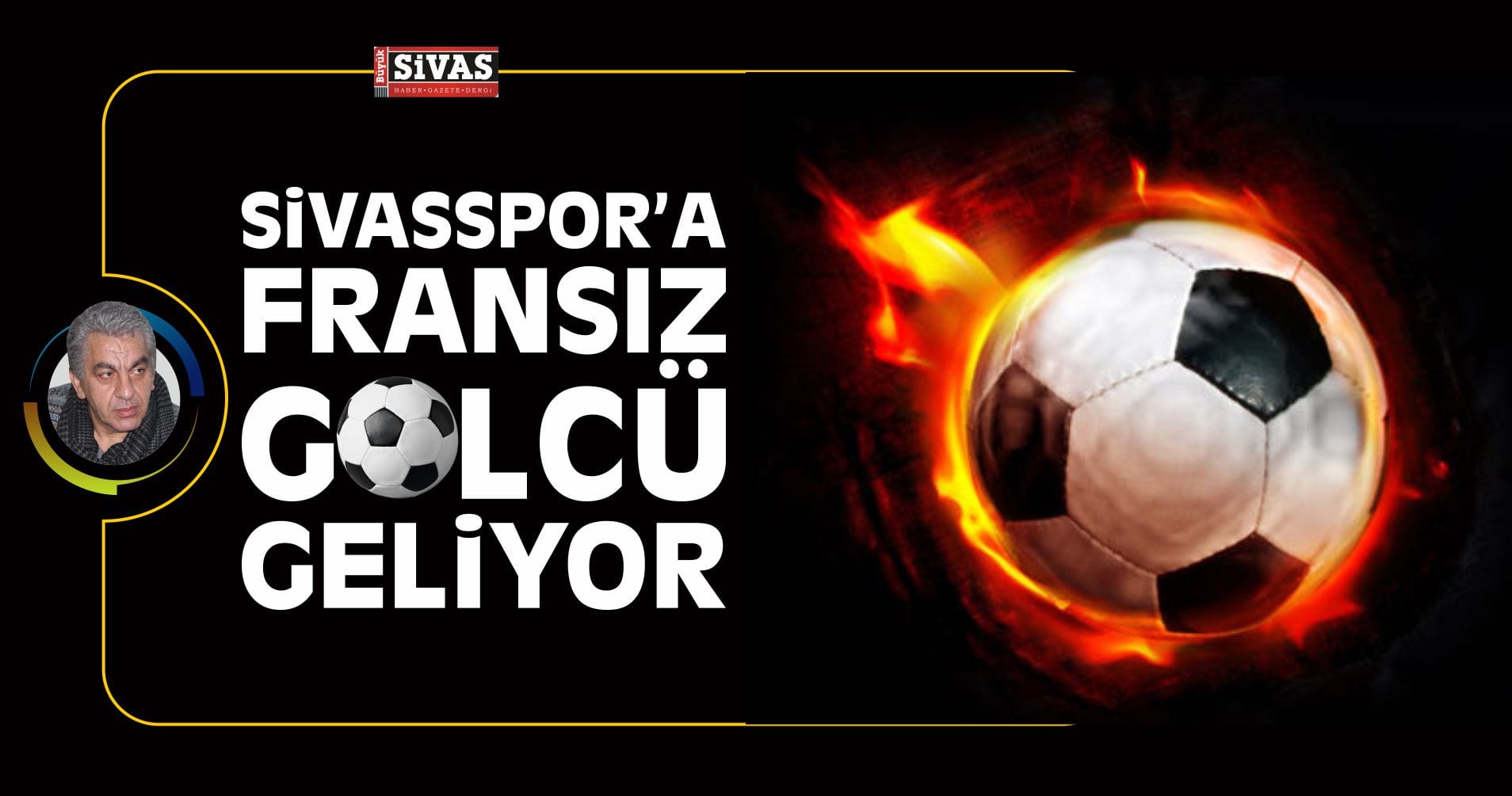 Sivasspor’a Fransız Golcü Geliyor