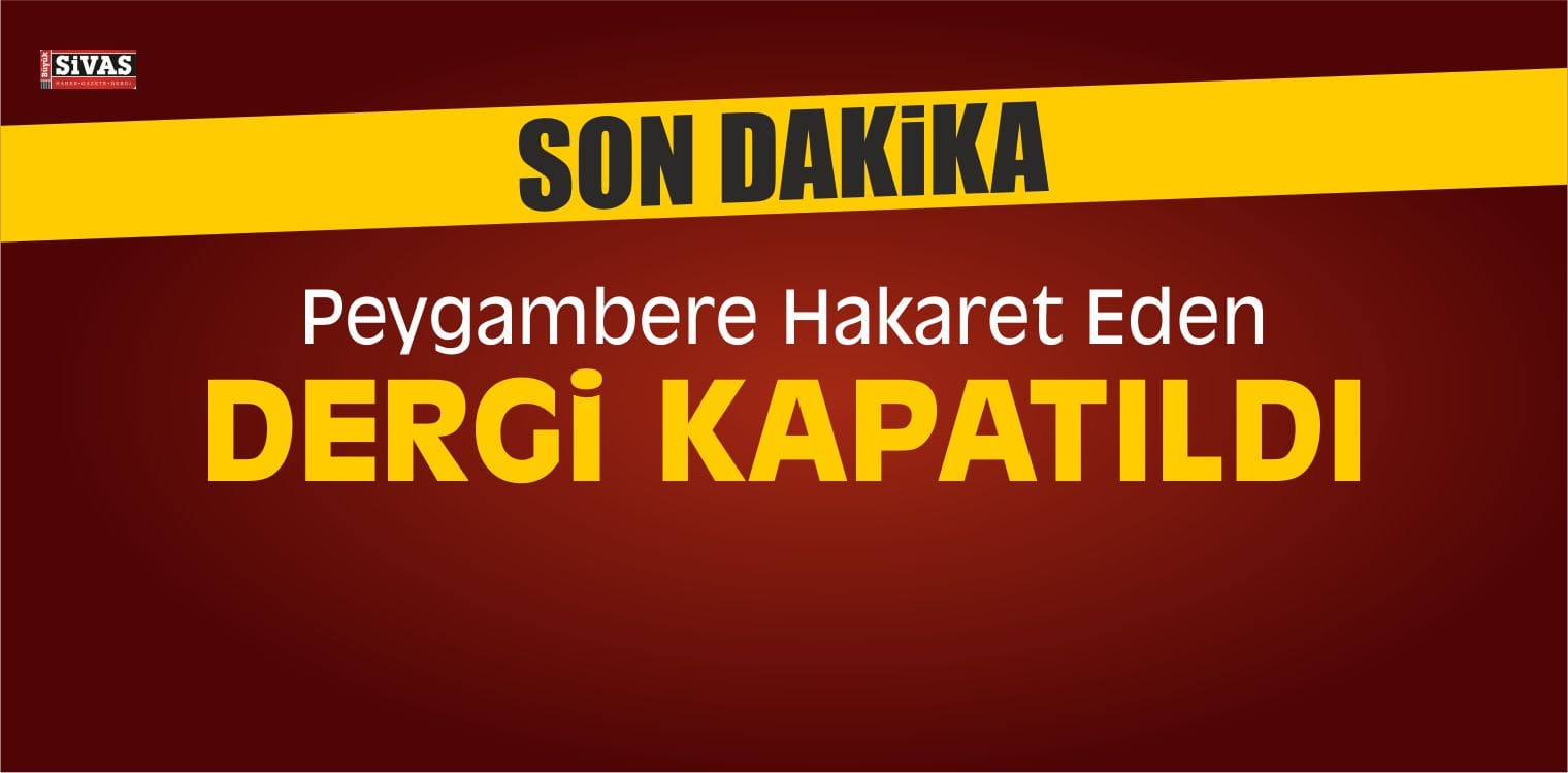 DERGİ KAPATİLDİ