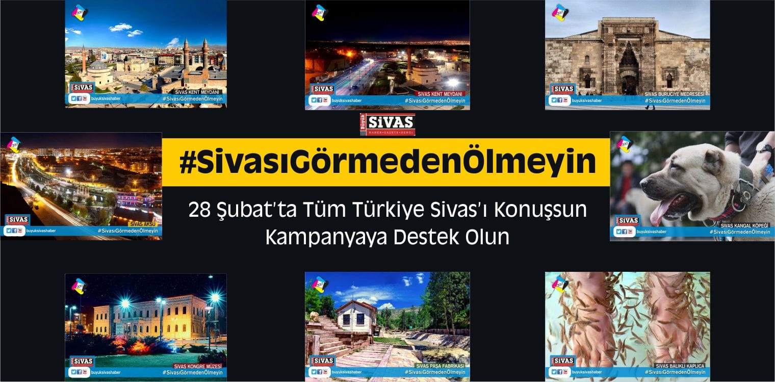 #SivasıGörmedenÖlmeyin Kampanyası