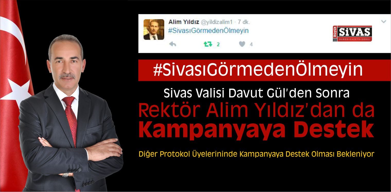 Alim Yıldız’da “#SivasıGörmedenÖlmeyin” Dedi