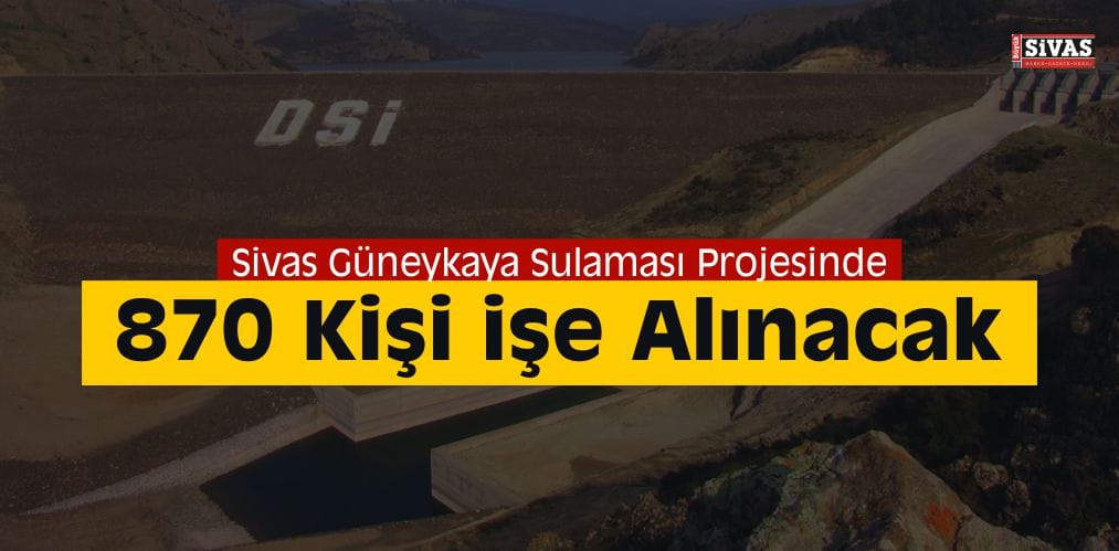 Sulama Projesinde 870 Kişiye İstihdam Alanı