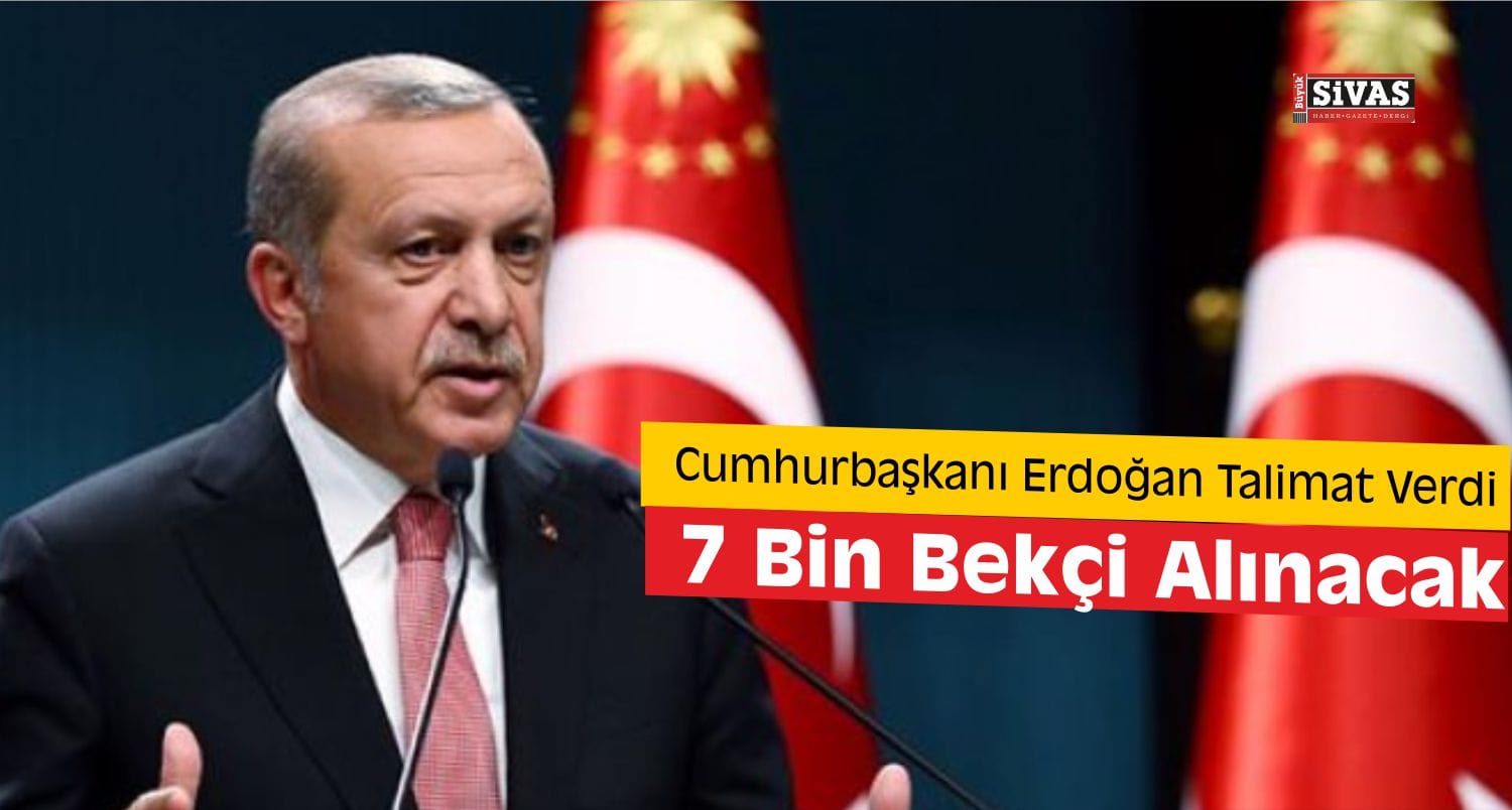 Erdoğan Talimat Verdi! Binlerce Kişi Alınacak