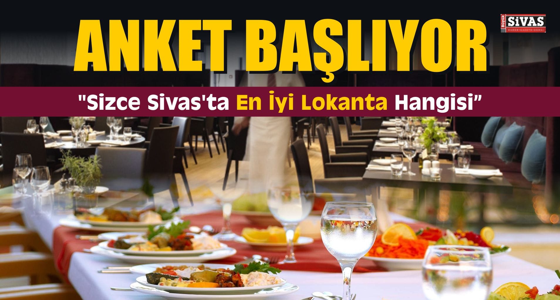 Anket Başlıyor “En İyi Lokanta Hangisi”