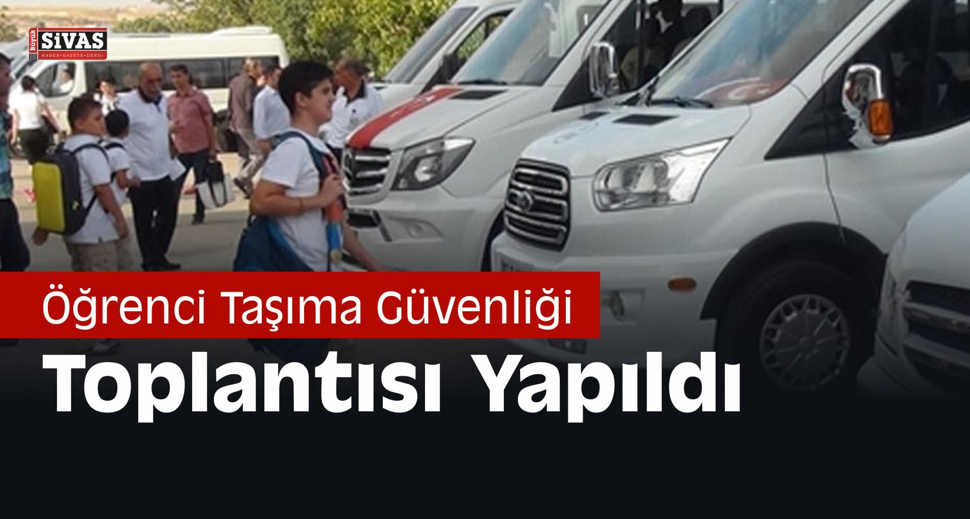 Öğrenci Taşıma Güvenliği Toplantısı Yapıldı