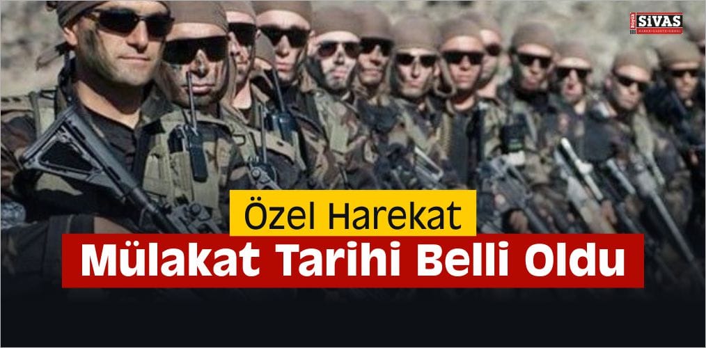Özel Harekat Mülakat Tarihi