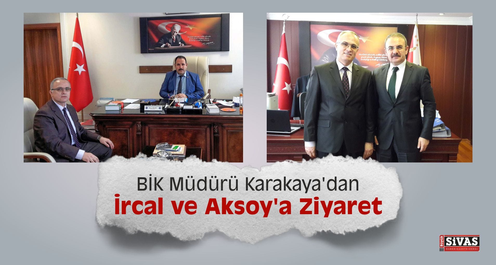 BİK Müdürü Karakaya’dan İrcal ve Aksoy’a Ziyaret