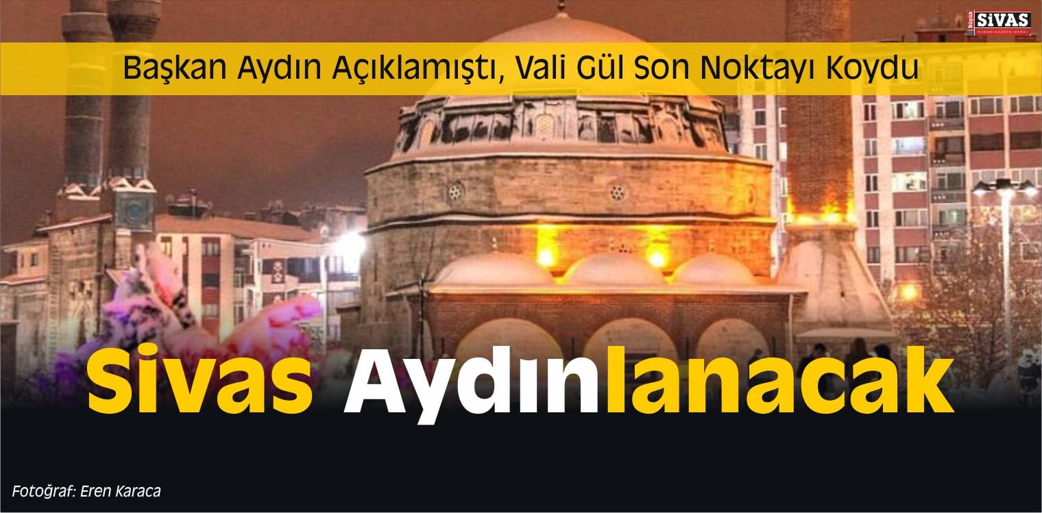sivas aydinlanacak2