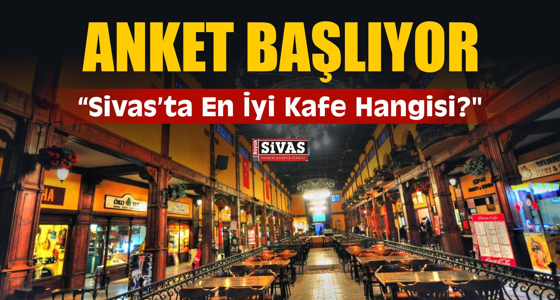 “En İyi Kafe Hangisi?” Anket Başlıyor