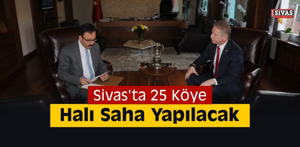 Sivas’ta 25 Köye Halı Saha Yapılacak