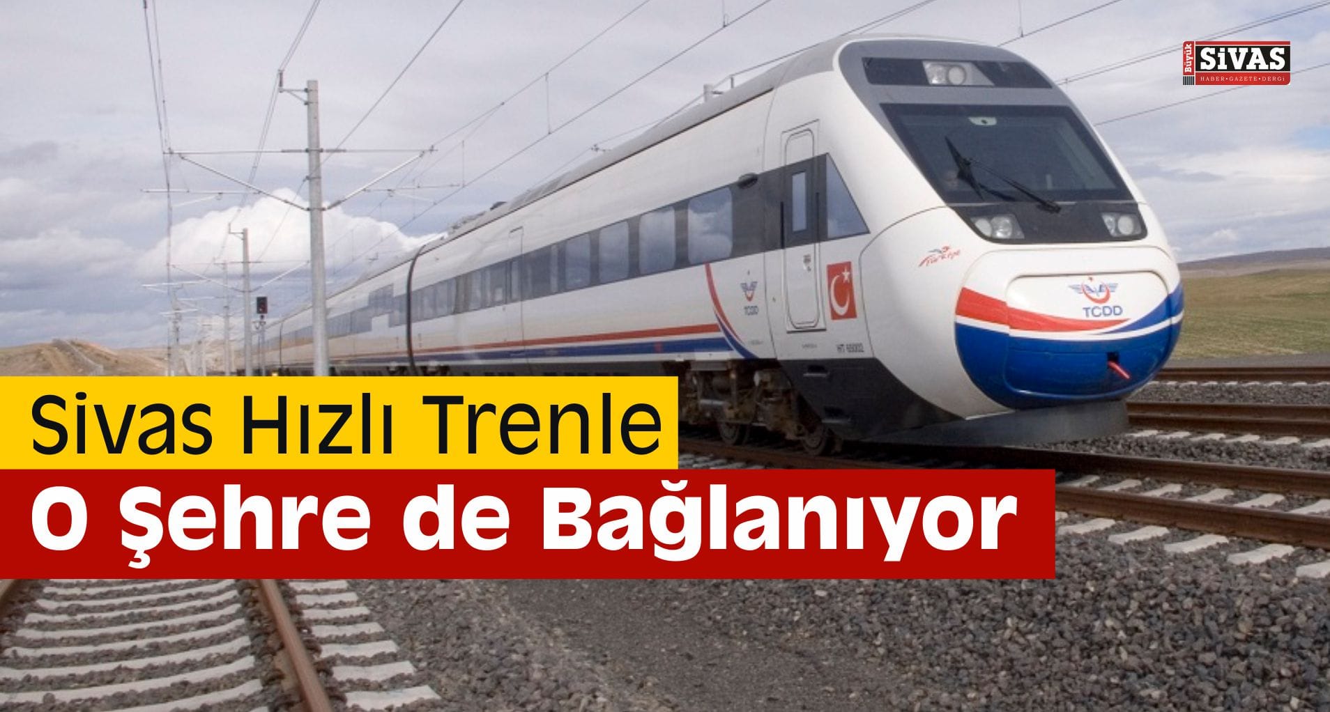 sivas hizli tren