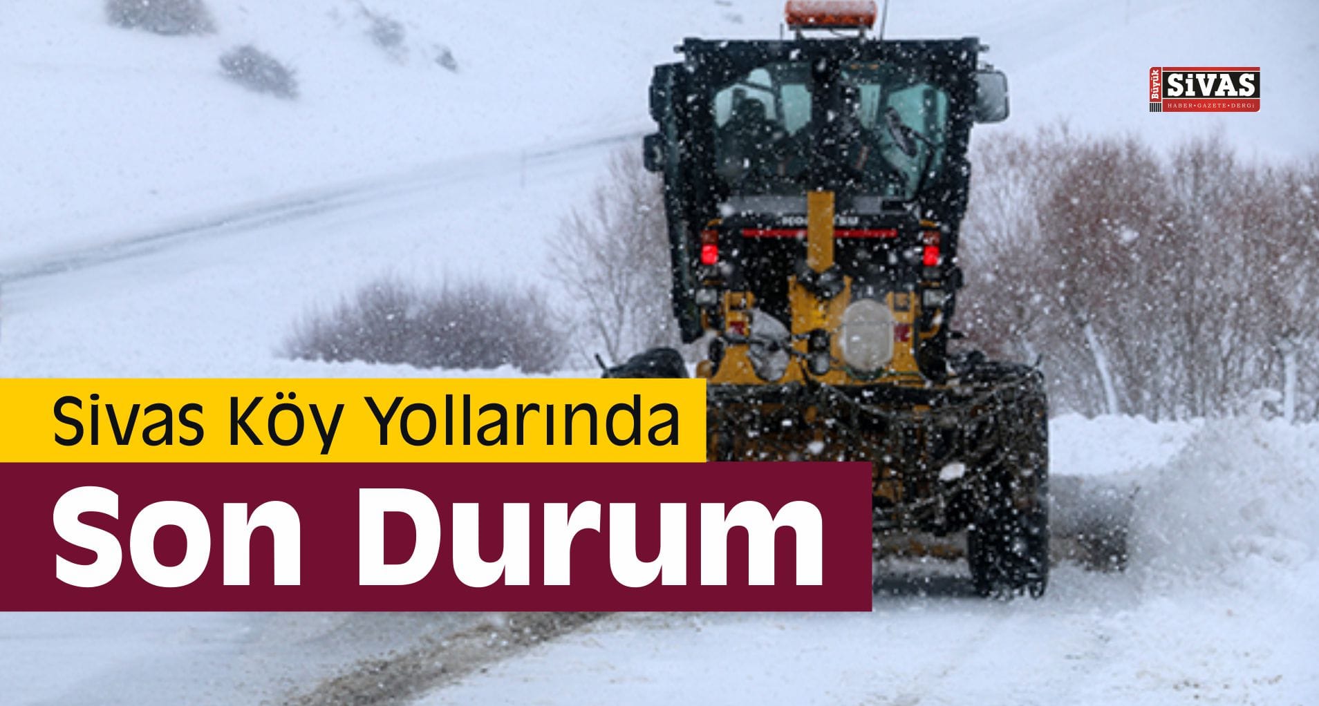 Sivas Köy Yollarında Son Durum