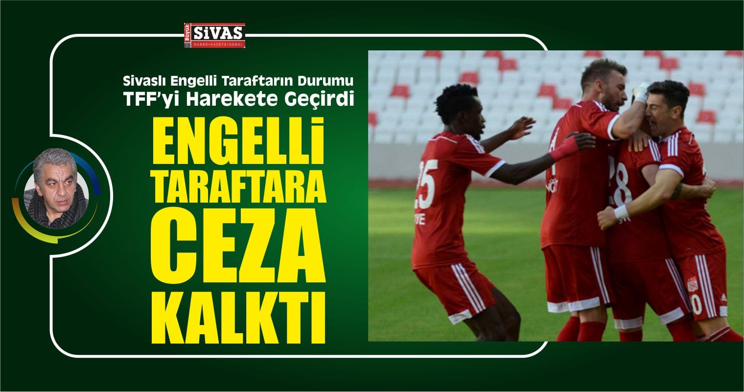 Engelli Taraftara Ceza Kalktı