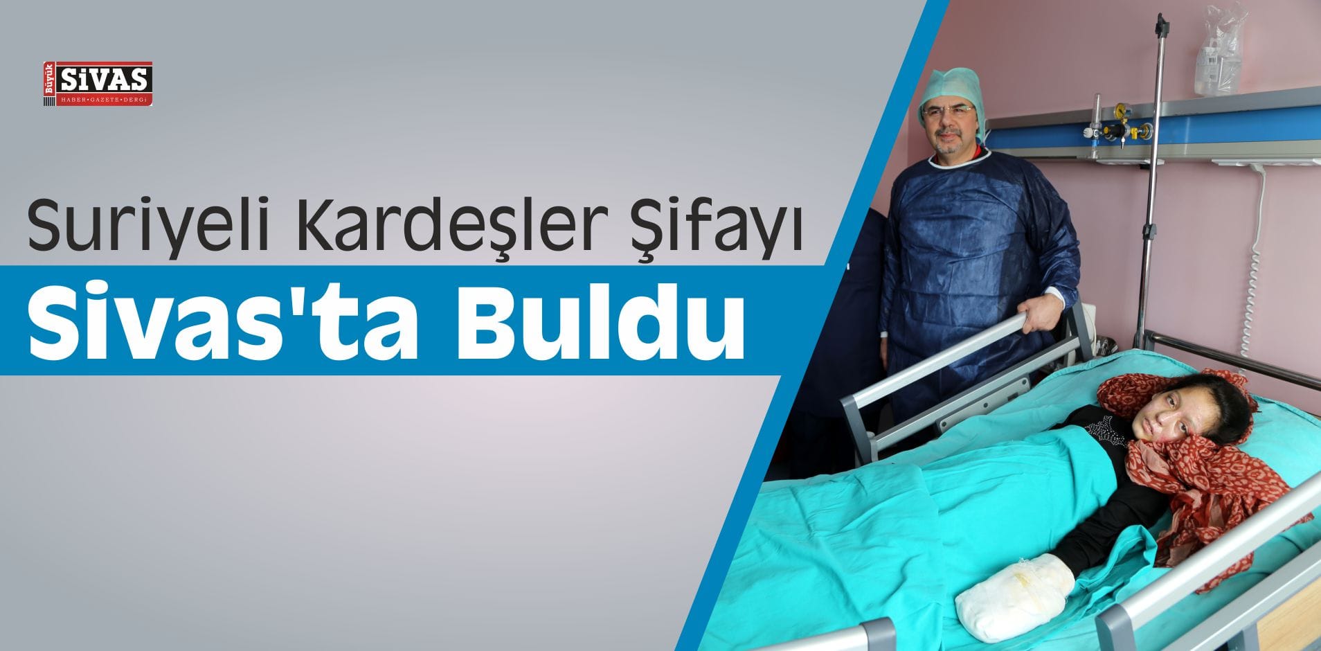 Suriyeli Kardeşler Şifayı Sivas’ta Buldu