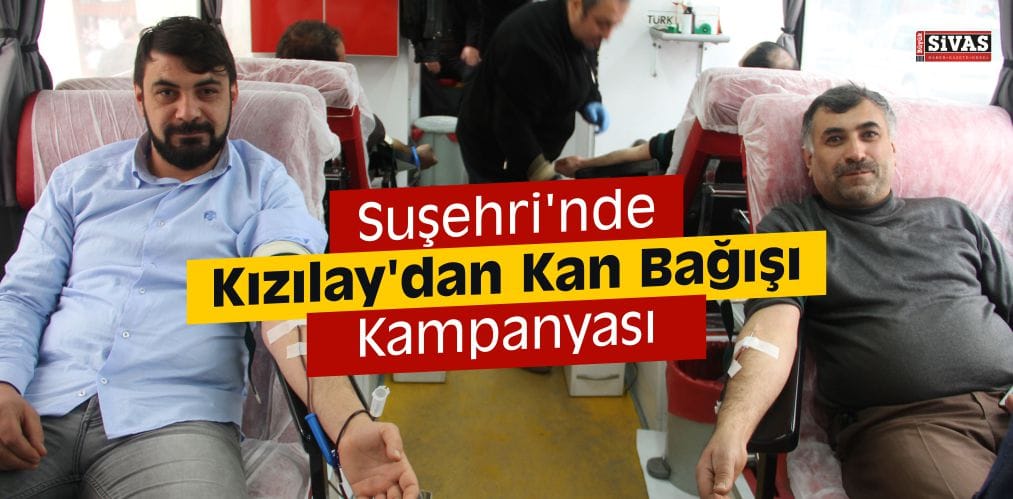 Suşehri’nde Kızılay’dan Kan Bağışı Kampanyası