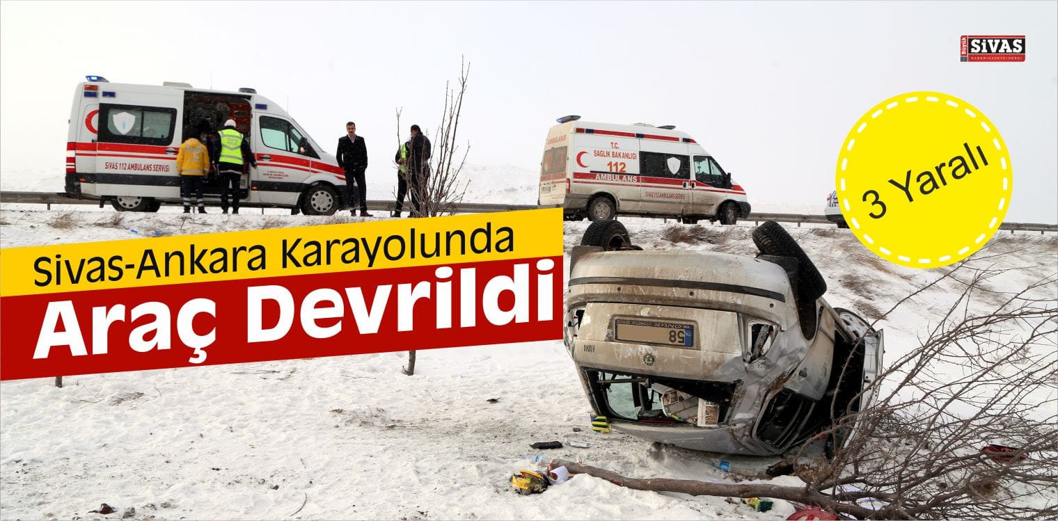 Sivas Ankara Karayolunda Trafik Kazası