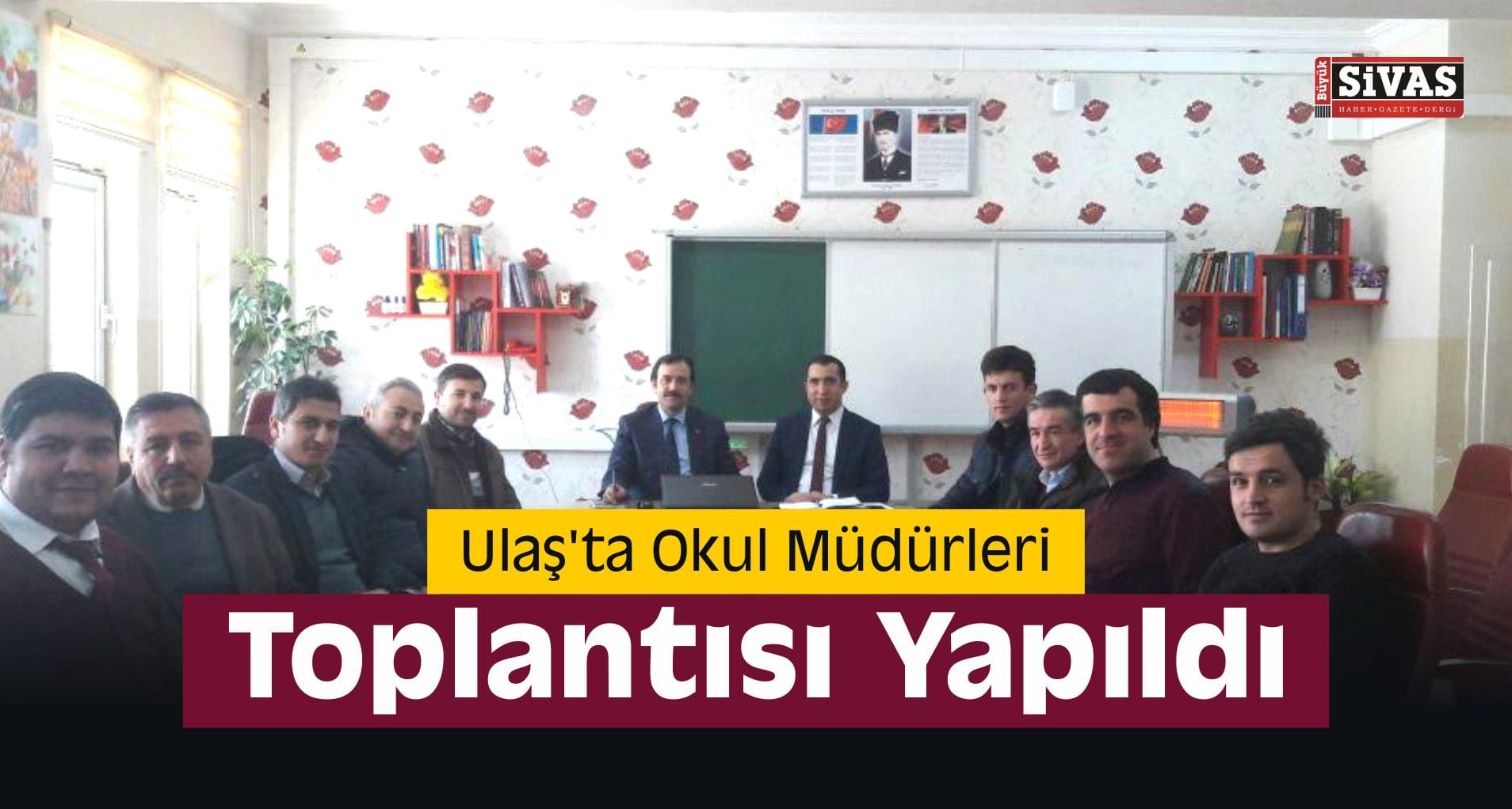 Ulaş’ta Okul Müdürleri Toplantısı Yapıldı