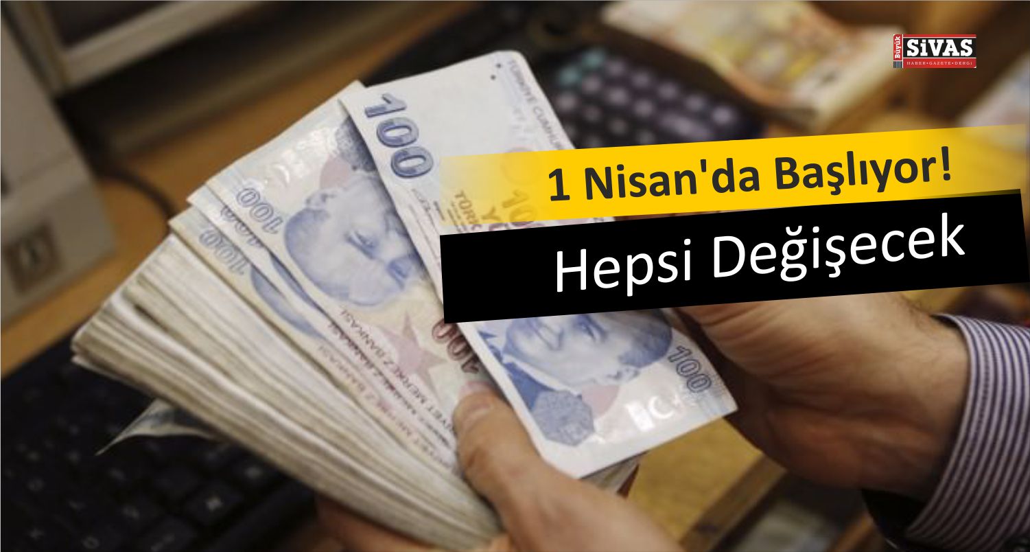 1 nisanda baslıyor