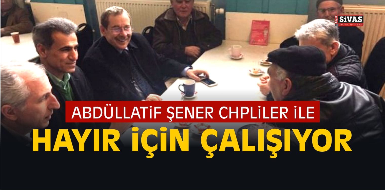 Abdüllatif Şener, Hollanda’da CHP İçin Çalışıyor