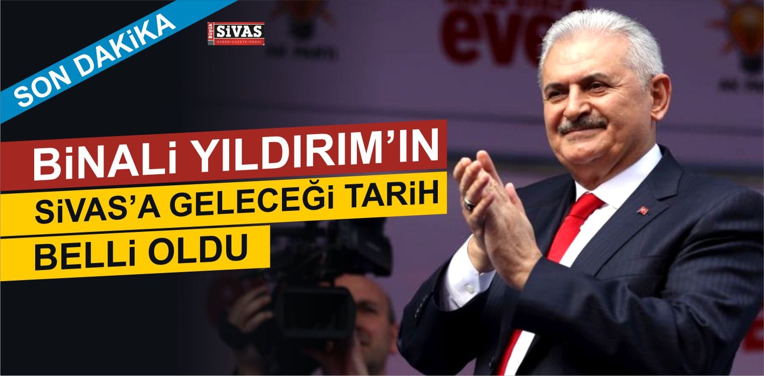 Başbakan Sivas’a Ne Zaman Gelecek?