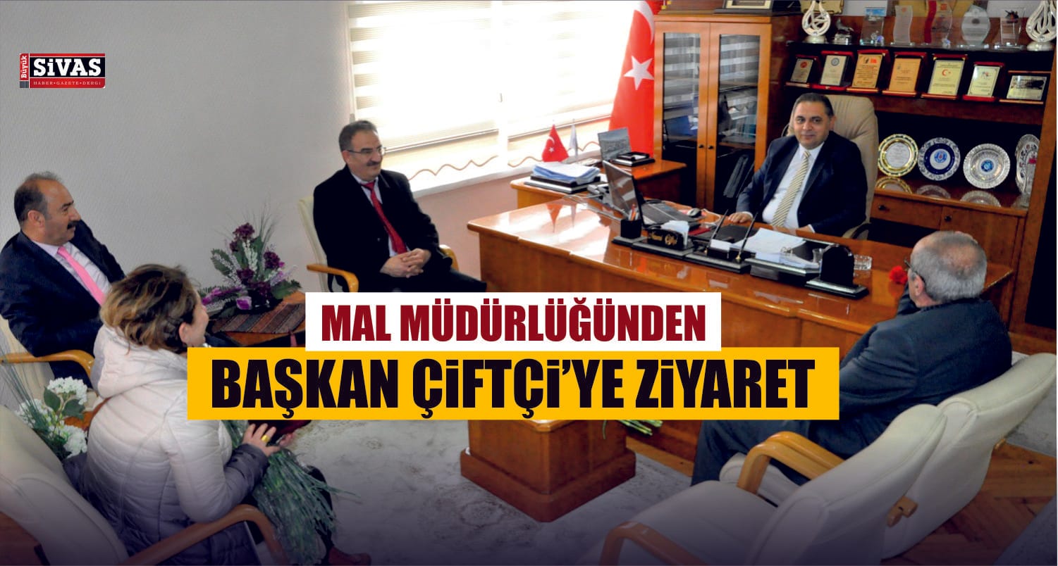 Gürün Mal Mürülüğü Başkan Nami Çiftçi’yi Ziyaret Etti