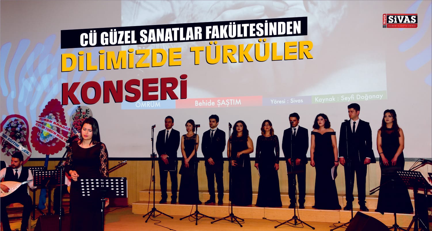 Sivas’ta “Dilimizde Türküler” konseri