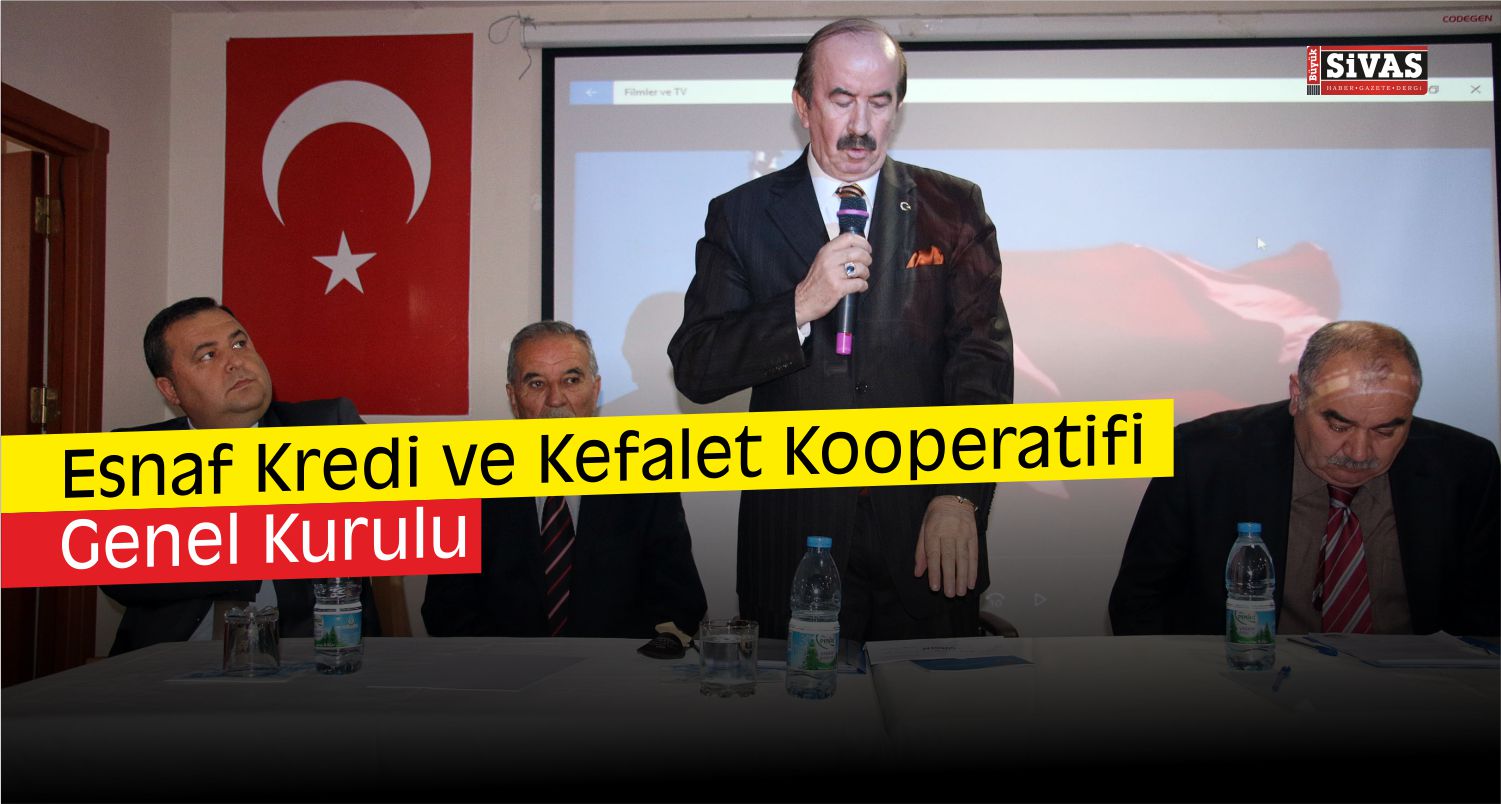 esnaf genel kurul Şarkışla